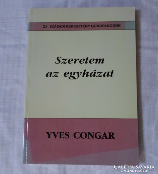 Yves congar: I love the church (xx. Century Christian thinkers; vigilia, 1994)