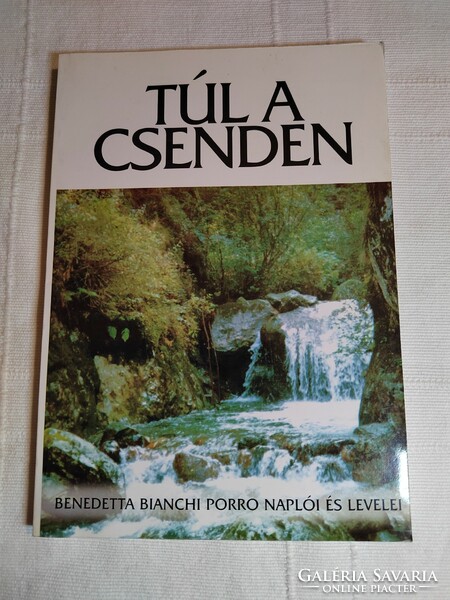 Benedetta Bianchi Porro: Túl a csenden (*)