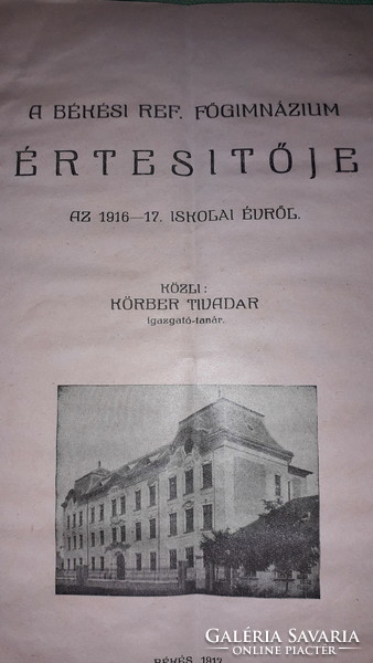 1917. The yearbook of the Reformed school in Békés, according to the pictures, Baron Drechsel's gauze