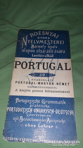 1898. Rozsnyai gyors nyelvmesterei PORTUGÁL - NÉMET - MAGYAR nyelvkönyv a képek szerint ROZSNYAI