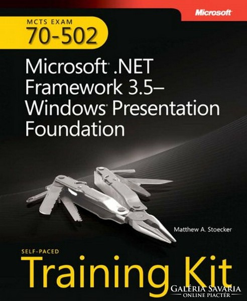 MCTS Self-Paced Training Kit (Exam 70-502): Microsoft® .NET Angol nyelvű