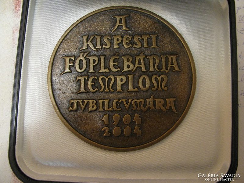 A KISPESTI FŐPLÉBÁNIA TEMPLOM JUBILEUMÁRA készült emlékérem 1904-2004