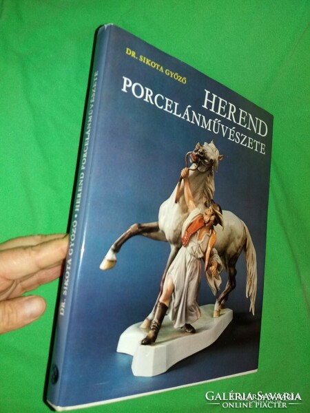 1976 Gyönyörű album -Dr. Sikota Győző :Herend porcelánművészete könyv a képek szerint MŰSZAKI