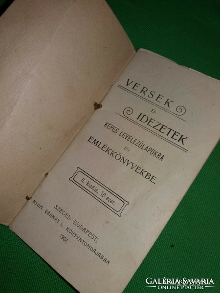 1901. EXTRÉM ritka minikönyv : Versek és Idézetek a képek szerint Várnay L. könyyvnyomda SZEGED