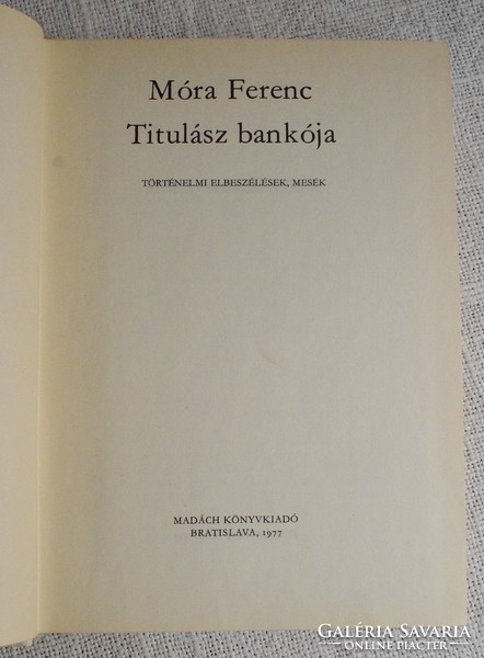 Titulász Bankója , Móra Ferenc , Sulyok Magda mesekönyv , Madách 1977