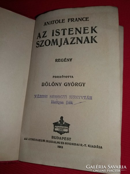 1913. Anatole France:Az istenek szomjaznak könyv regény képek szerint Athenaeum