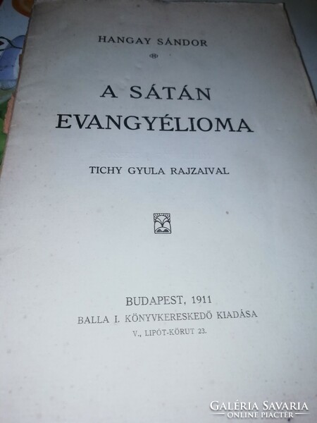 Hangay Sándor A Sátán evangyéliuma Tichy Gyula rajzaival1911 előlapja nincs meg