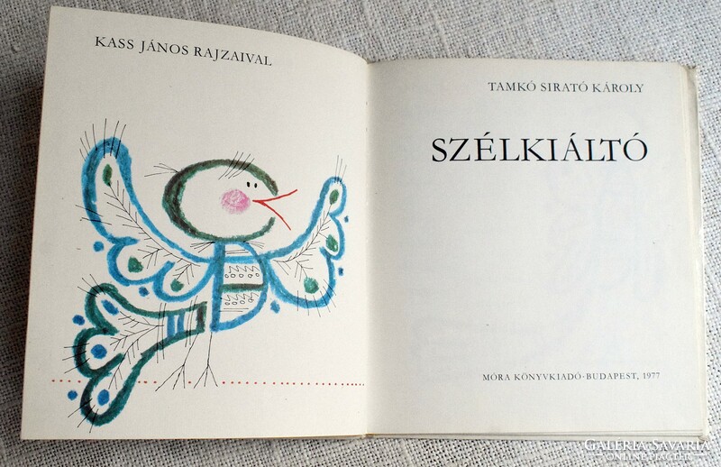 Szélkiáltó , Tamkó Sirató Károly , mesekönyv , Móra 1977