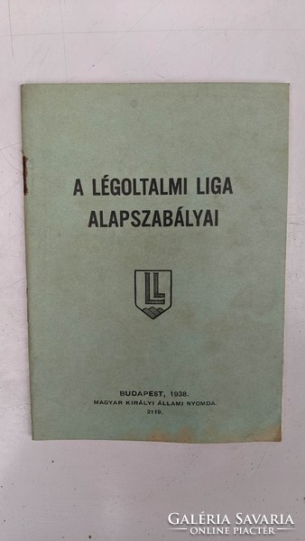 A Légoltalmi Liga alapszabályai. 1938.