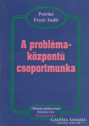 Petriné Feyér Judit: A problémaközpontú csoportmunka