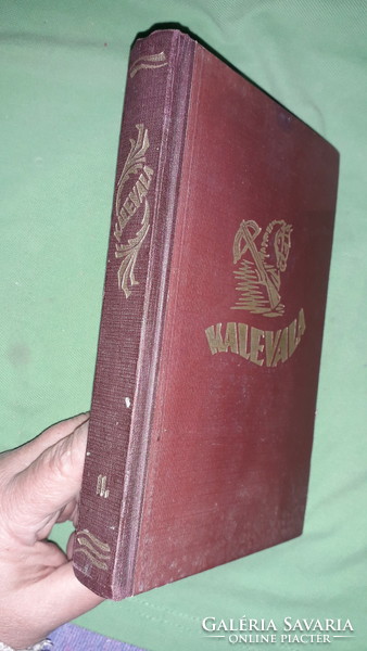 1940.Vikár Béla : Kalevala II. A FINNEK NEMZETI HŐSKÖLTEMÉNYE könyv képek szerint  LAFONTAINE