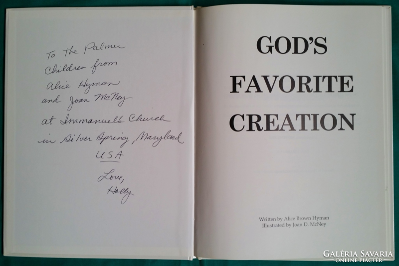 Ritka!Alice Brown Hyman:God's Favorite Creation - Isten kedvenc teremtése, angol nyelvű
