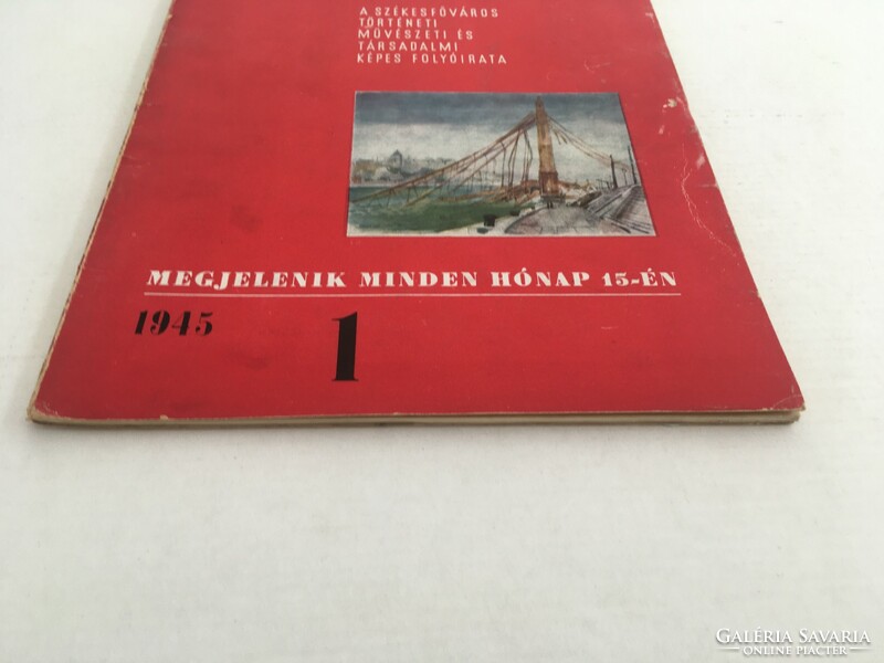 Budapest - A székesfőváros történeti, művészeti és társadalmi képes folyóirata 1945. I.évf. 1. szám