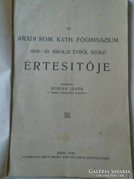 ZA478.8 Az Aradi R.kat.Főgimn.1919-20 isk. évről szóló értesítője-Burián János igazgató  Nagy Klára