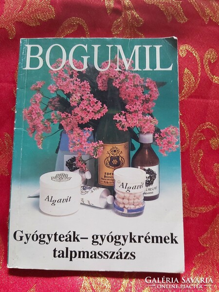 Balogh Gyula Bogumil : Az ​öngyógyítás művészete Gyógyteák és talpmasszázs alkalmazása a természetg
