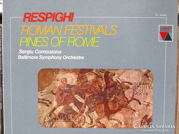 Sergiu Comissiona, Baltimore Symphony Orchestra - Respighi: Roman Festivals, Pines Of Rome (LP)