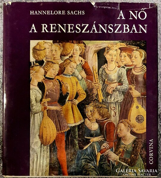The woman in the renaissance - hannelore sachs