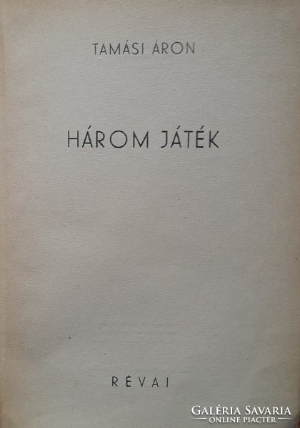 Tamási Áron: Három játék