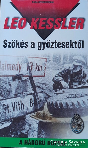 Leo Kessler: Szökés a győztesektől - A háború kutyái sorozat 24. száma