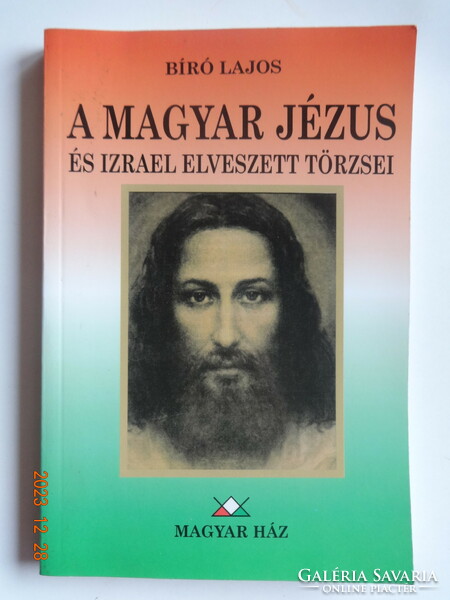 Lajos Bíró: the Hungarian Jesus and the lost tribes of Israel