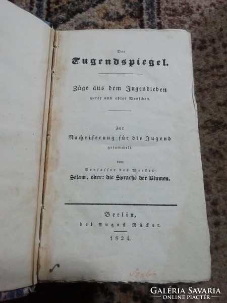 Tugendspiegel 1824 is rare in the condition shown in the pictures