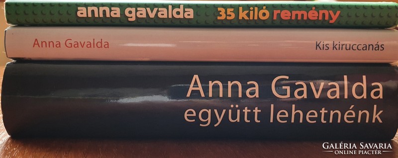 3db Anna Gavalda könyv Kis kiruccanás 35 kiló remény Együtt lehetnénk könyv
