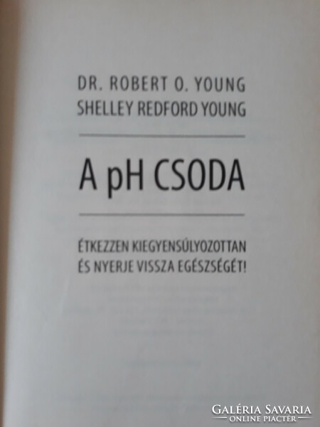 Robert & Shelley Young - A PH csoda (lúgosító receptekkel)
