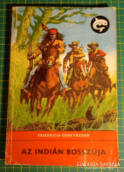 Friedrich Gerstäcker - The Indian's Revenge