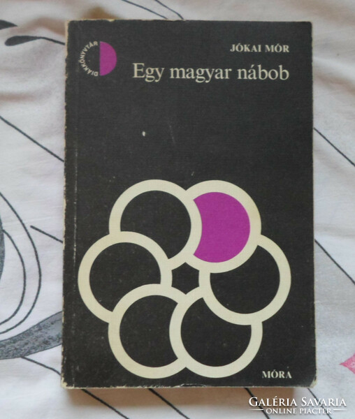 Jókai Mór: Egy magyar nábob (Móra, 1977)