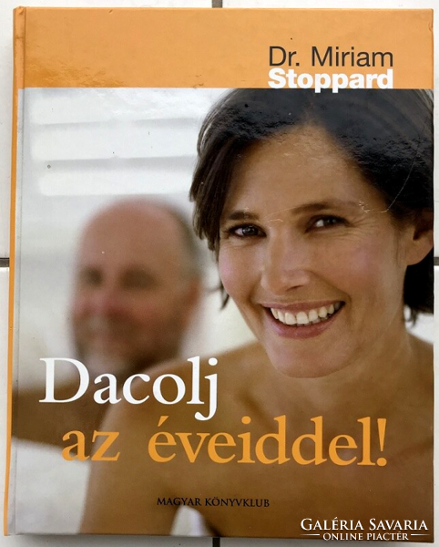 Dr. Miriam stoppard: defy your years! How to stay young? - Hungarian book club