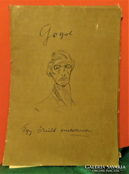 Gogol: Egy őrült emlékiratai /kéziratban - ritka kiadás/ Nagy, álló  formátum: 35x25 cm /1922 /