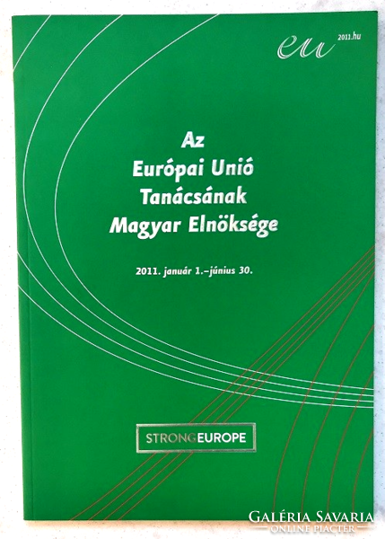 Az Európai Unió Tanácsának Magyar Elnöksége - 2011. január 1. - június 30.