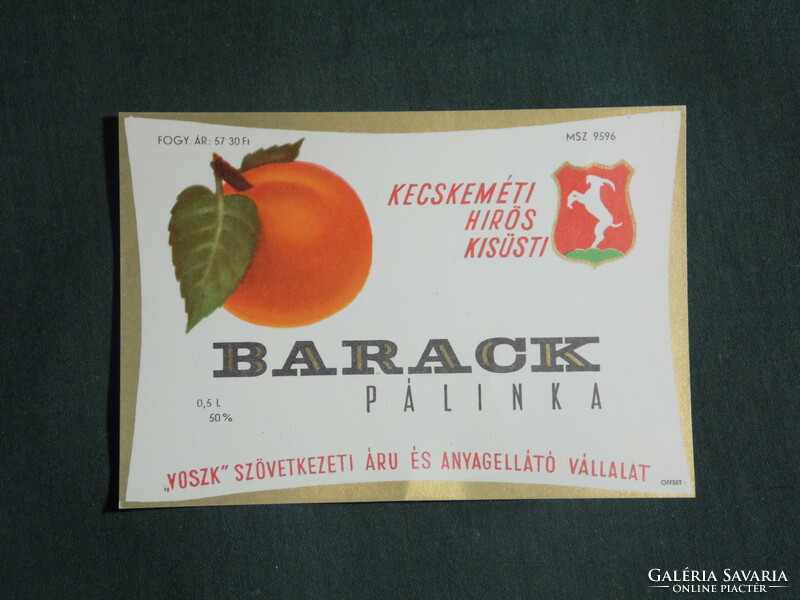Pálinka label, Kecskemét voszk distillery, Kecskemét's famous Kisüsti peach pálinka