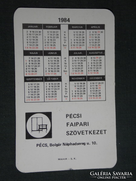 Kártyanaptár, Pécs faipari szövetkezet bútorgyár, lakberendezés, ülő garnitúra, 1984,   (4)