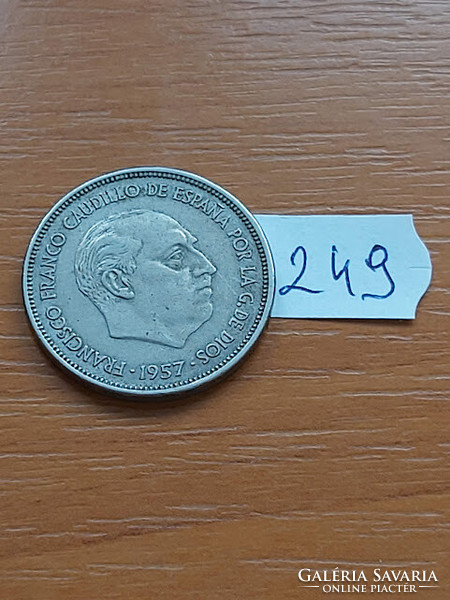 SPANYOLORSZÁG 25 PESETA 1957 (65) Réz-nikkel, Francisco Franco  249