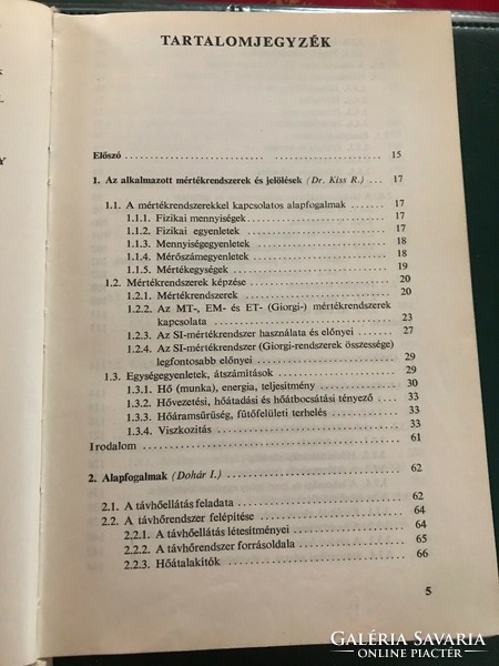 Távhőellátási zsebkönyv Főszerkesztő Dr. Kiss Róbert Lektor: Dr.Macskásy Árpád egyetemi tanár 1977.