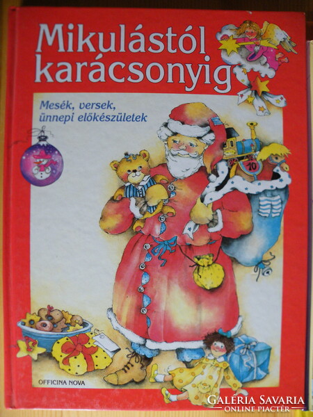 From Santa Claus to Christmas - tales, poems, holiday preparations: edited by Katalin Mezey