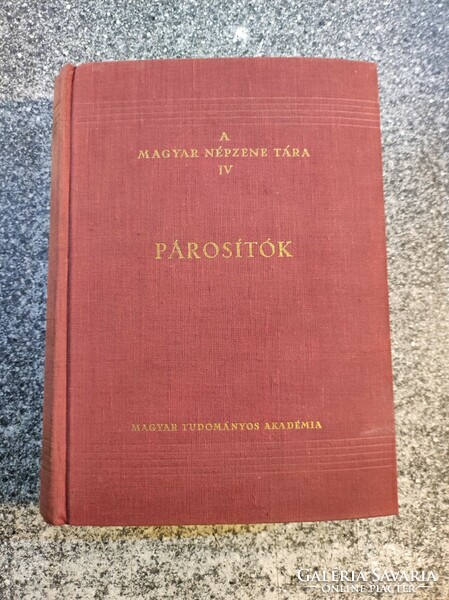 A magyar népzene tára IV.: Párosítók (1959,melléklettel)-Bartók Béla-Kodály Zoltán-Kerényi György