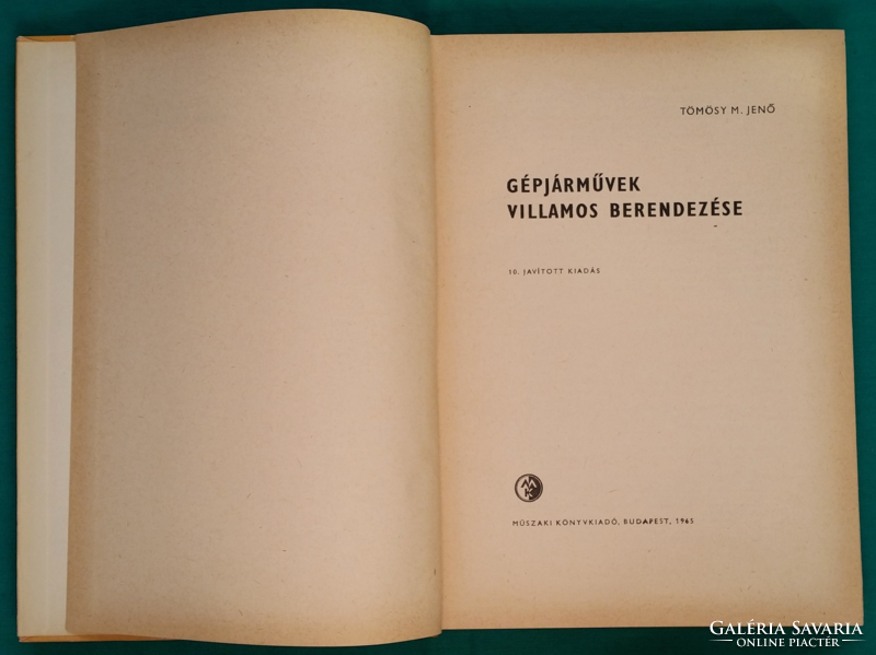 Tömösy M. Jenő: Gépjárművek villamos berendezése - Műszaki > Géptan, gépészet