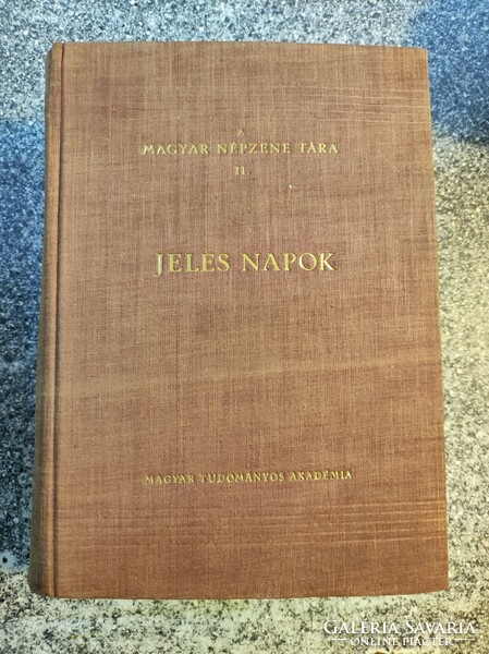 A magyar népzene tára II.: Jeles napok (1953) ---- BArtók Béla-Kodály Zoltán-Krényi György