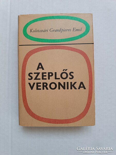 Kolozsvári Grandpierre Emil: A szeplős Veronika