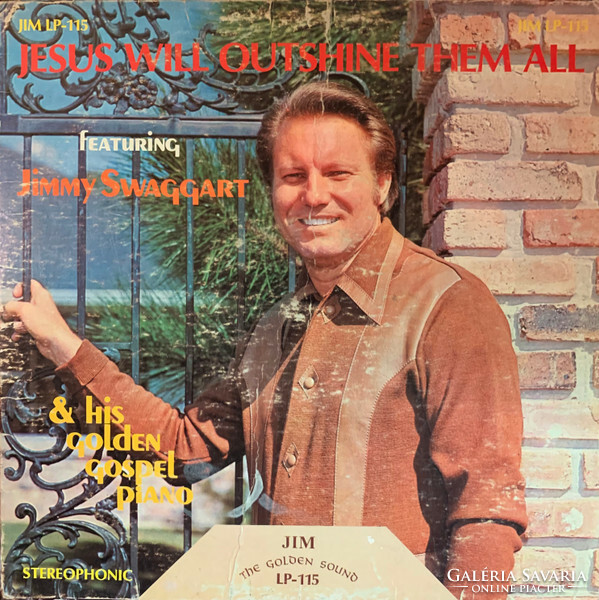 Jimmy Swaggart - Jesus Will Outshine Them All (LP, Album)