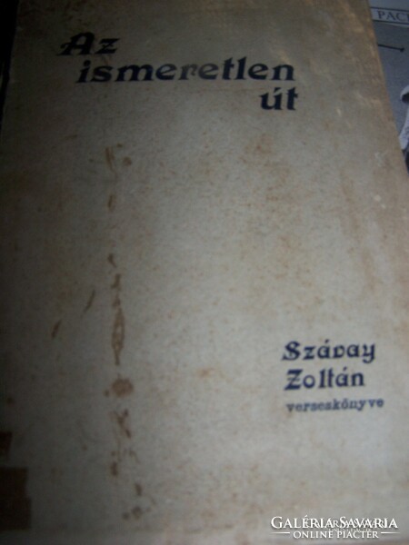 Szávay Zoltán    Az ismeretlen út  Kiadás éve:1929 Szélesség: 15.00cm, Magasság: 22.00cm  Súly: 0.31