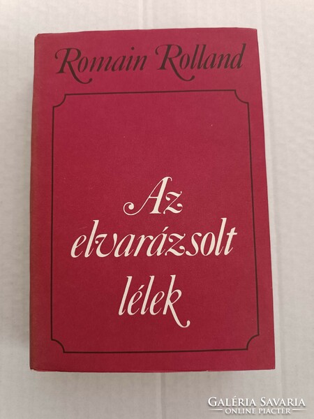 Romain rolland: the enchanted soul i.-II. Volume