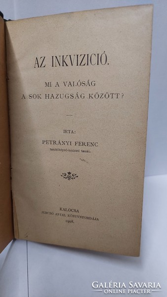 PETRÁNYI FERENC / Az Inkvizició 1908 Jurcsó Antal Könyvnyomdája (B01)