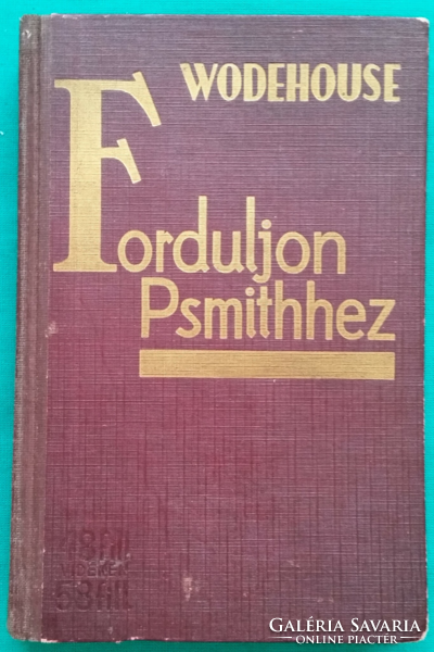 P. G. Wodehouse: Forduljon Psmithhez!  > Regény, novella, elbeszélés > Humor