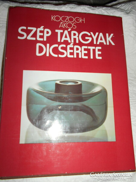 Szép tárgyak dicsérete