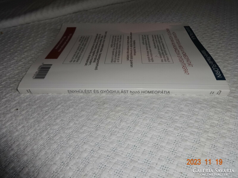 Gérard Falala · Marie-Paule Florin: ENYHÜLÉST ÉS GYÓGYULÁST HOZÓ HOMEOPÁTIA - új állapotú