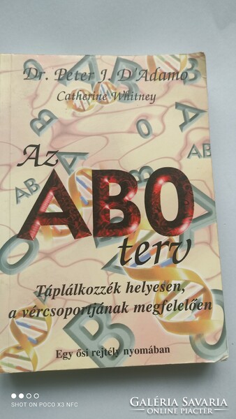 LEÁRAZTAM !!! 2 könyv együtt J. D' Adamo AB0 terv és Dr. Peter J. Adamo Életmód az AB0 terv szerint