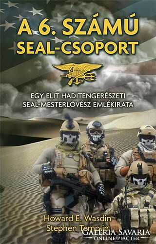 SEAL Team No. 6 - Memoirs of an elite Navy SEAL sniper